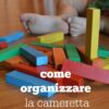 come-organizzare-la-cameretta-sq
