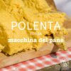 polenta-con-macchina-del-pane-sq