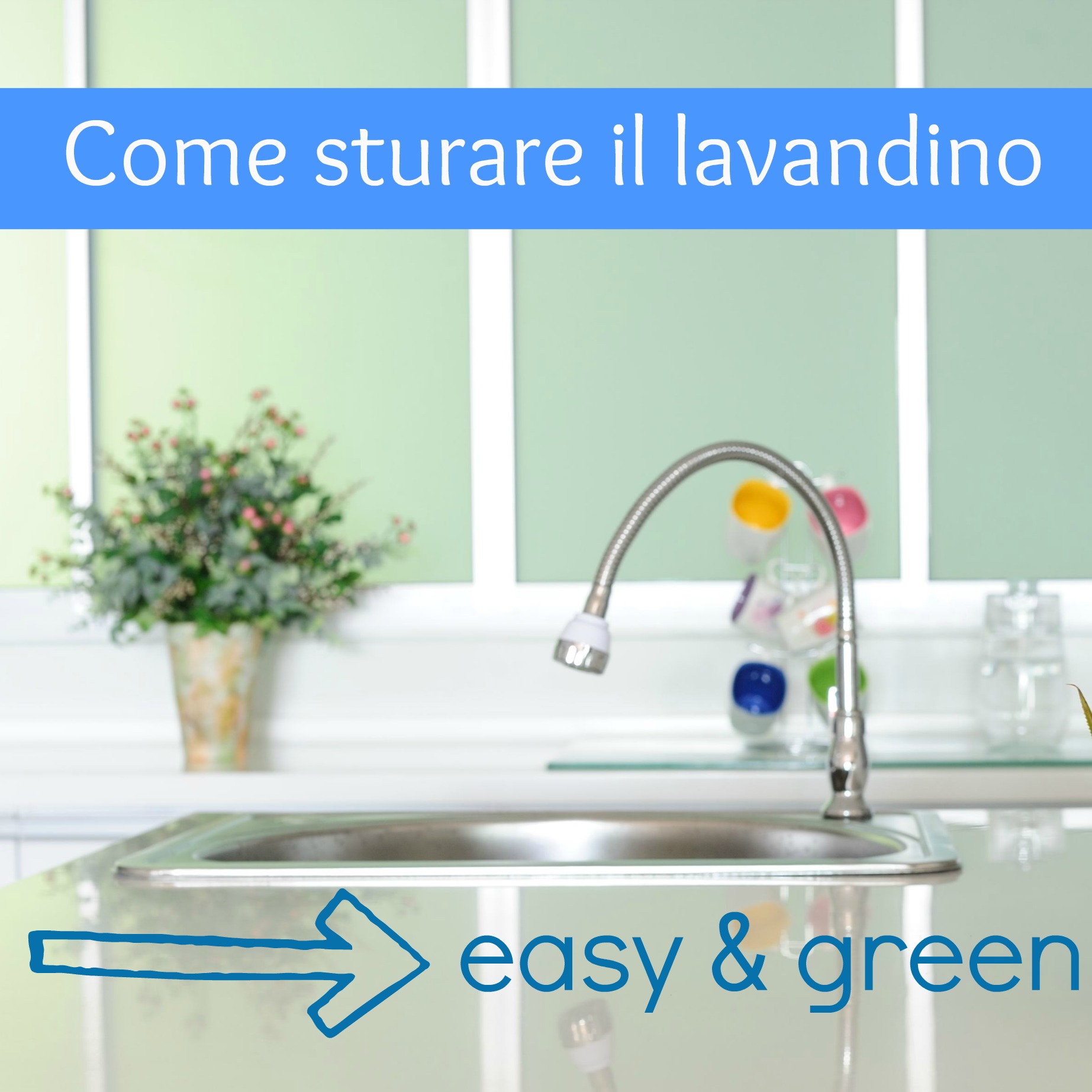 Come Sturare Il Lavandino Facile E Green Babygreen