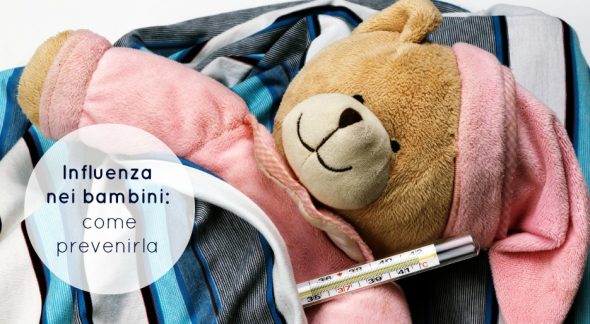 Influenza nei bambini: come prevenirla