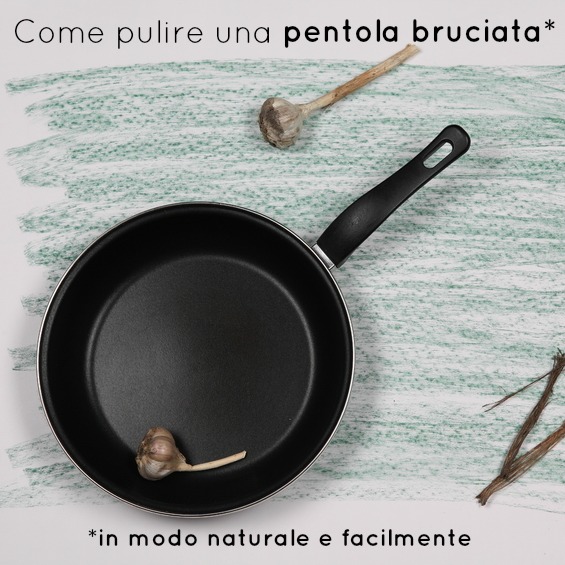 come-pulire-pentola-bruciata