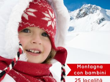 Montagna con bambini: 25 località per famiglie