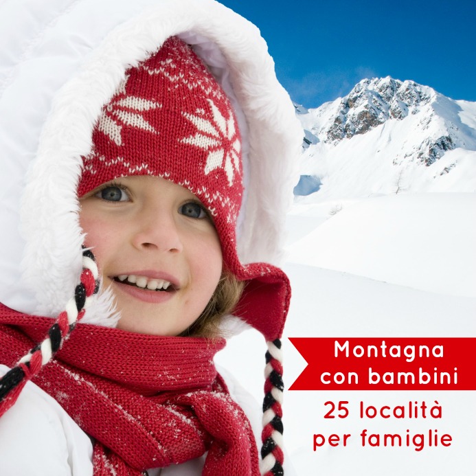 Montagna con bambini: 25 località per famiglie