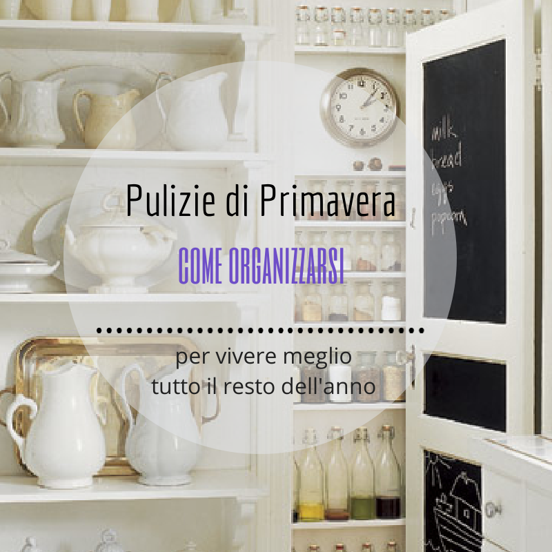 Pulizie di Primavera: come organizzarsi