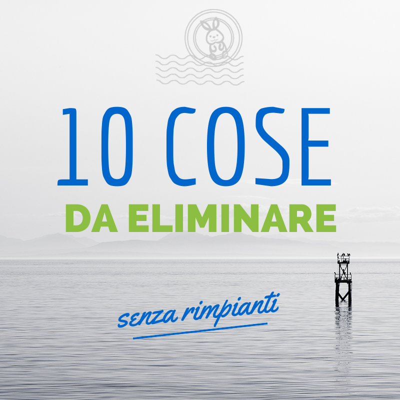 10 cose da eliminare-sq