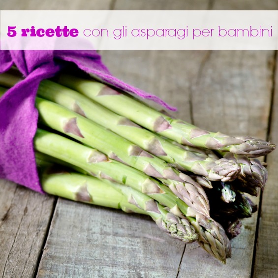 Ricette con asparagi per bambini