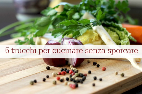 cucinare-senza-sporcare