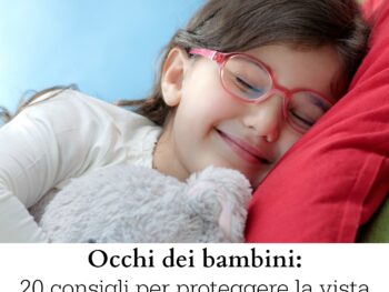 Consigli per proteggere gli occhi dei bambini