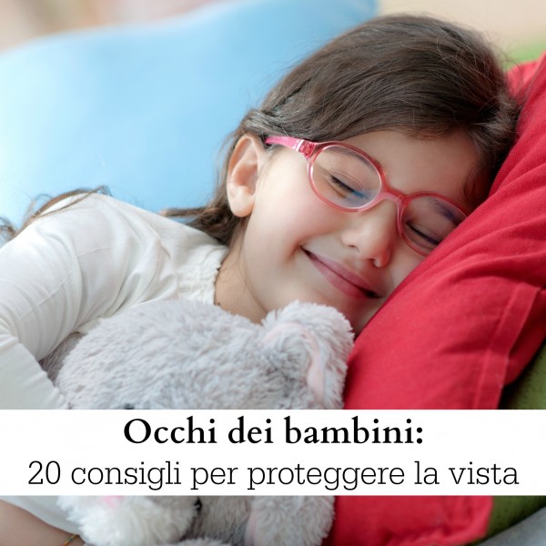 Consigli per proteggere gli occhi dei bambini