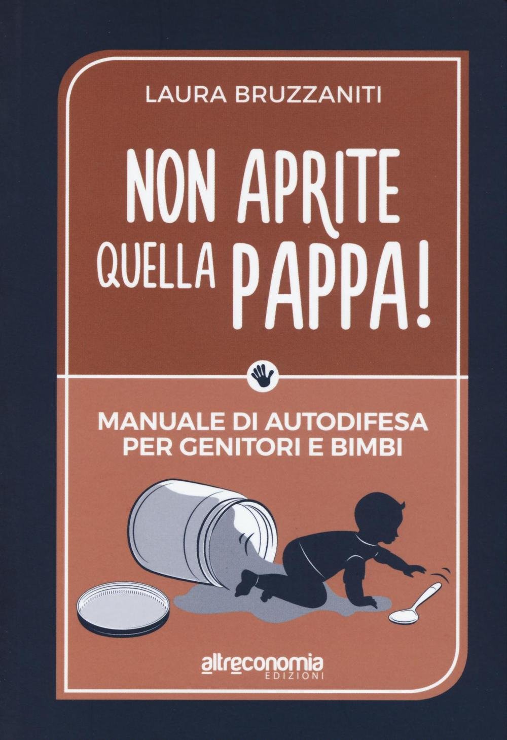 non-aprite-quella-pappa