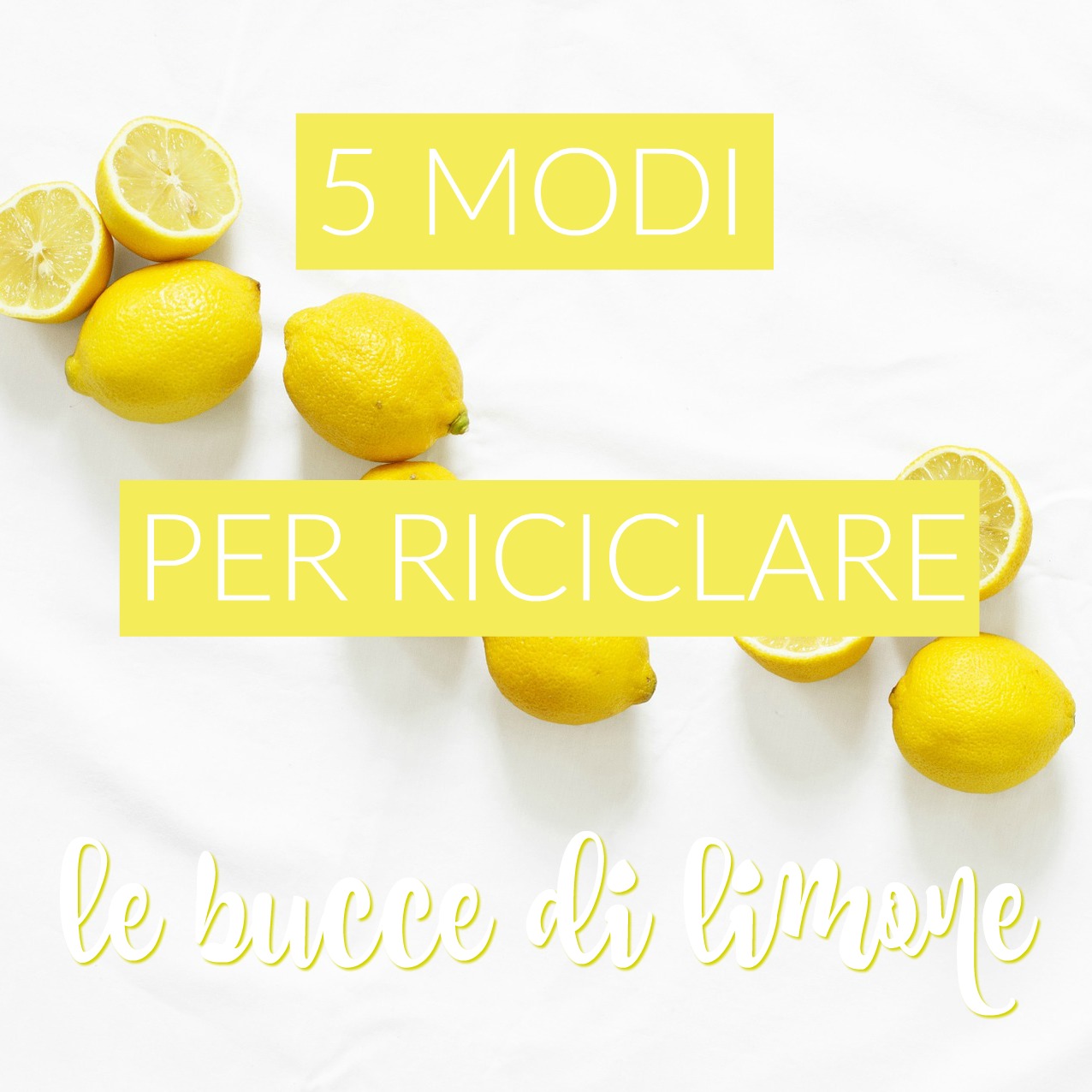 RICICLARE-BUCCE-DI-LIMONE