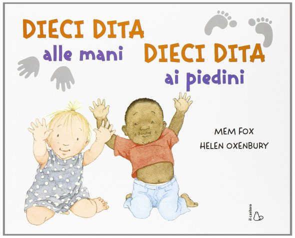 Dieci dita alle mani, dieci dita ai piedini